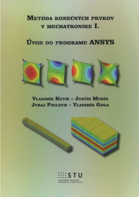 Metóda konečných prvkov v mechatronike I. - úvod do programu Ansys