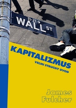 Kapitalizmus - Veľmi stručný úvod