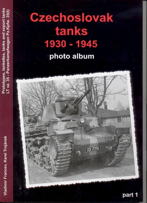 Czechoslovak tanks 1930-1941 Part 1 - Photo Album