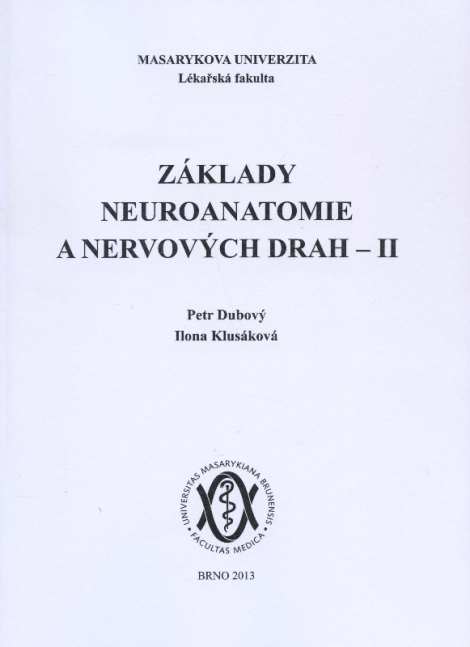 Základy neuroanatomie a nervových drah II - 