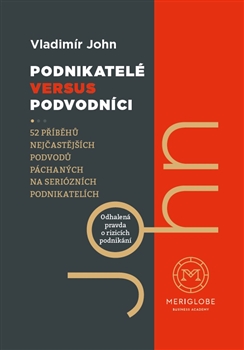Podnikatelé versus podvodníci - 