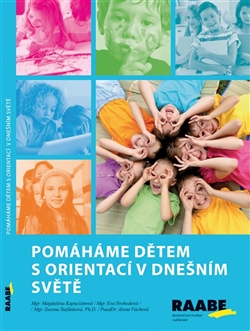 Pomáháme dětem s orientací v dnešním světě - 