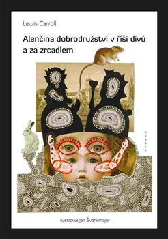Alenčina dobrodružství v říši divů a za zrcadlem - 