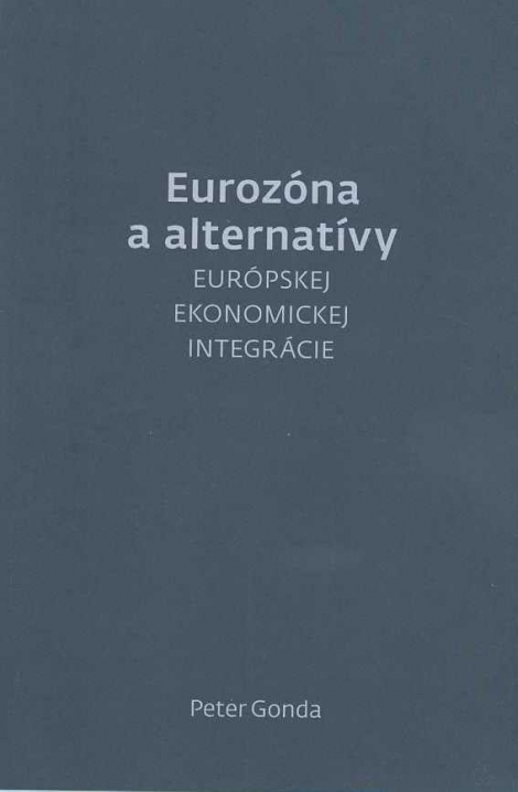 Eurozóna a alternatívy - Peter Gonda