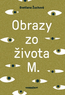 Obrazy zo života M - 