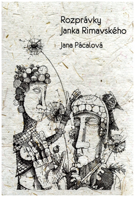 Rozprávky Janka Rimavského - Jana Pácalová