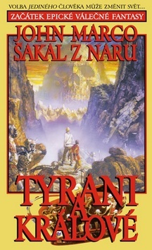 Tyrani a králové I.: Šakal z Naru - 