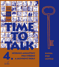 Time to Talk 4. - Kniha pro učitele - Učebnice angličtiny pro střední a jazykové školy