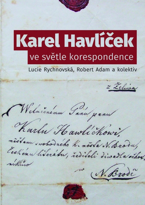 Karel Havlíček ve světle korespondence - 