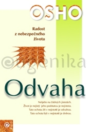 Odvaha - Radosť z nebezpečného života