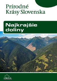 Prírodné krásy Slovenska - Najkrajšie doliny - 