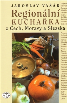 Regionální kuchařka z Čech, Moravy a Slezska - 