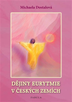 Dějiny eurytmie v českých zemích - 