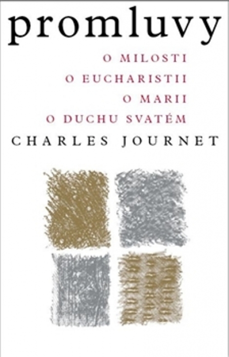 Promluvy - O milosti, o eucharistii, o Marii, o Duchu svatém