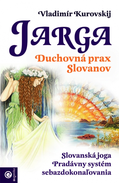 Jarga - Duchovná prax Slovanov