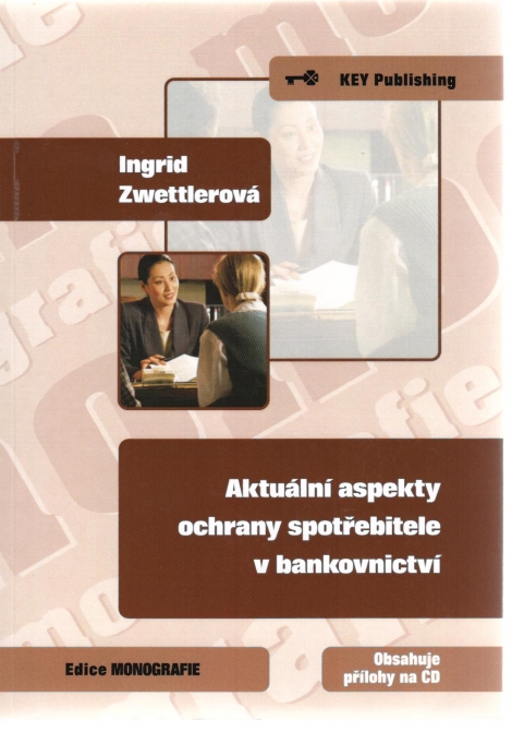 Aktuální aspekty ochrany spotřebitele v bankovnictví - 