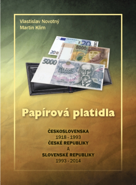 Papírová platidla - ČSR, ČR a SR 1918-2014