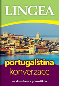 Portugalština - konverzace - Se slovníkem a gramatikou