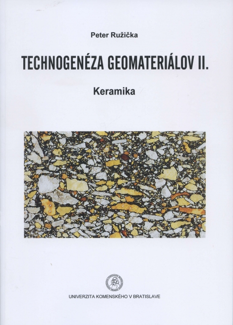 Technogenéza geomateriálov II. - Keramika
