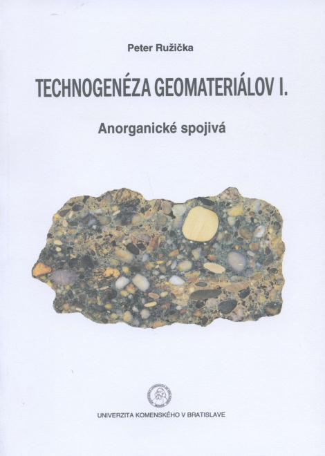 Technogenéza geomateriálov I. - Anorganické spojivá