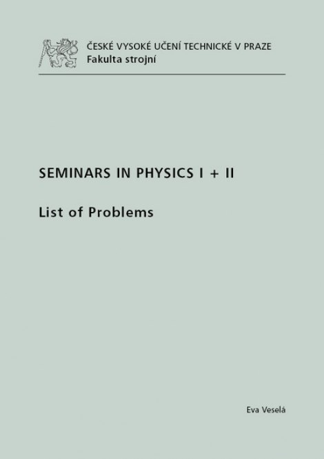 Seminars in Physics I + II - List of Problems