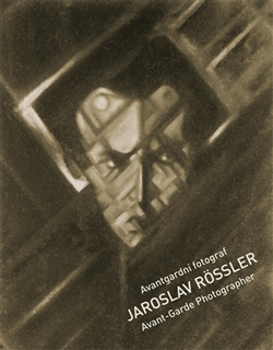 Avantgardní fotograf Jaroslav Rössler - 
