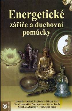 Energetické zářiče a duchovní pomůcky - 