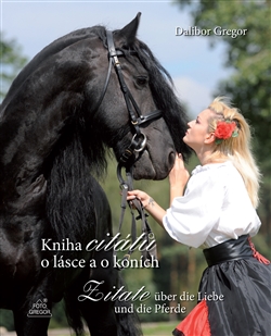 Kniha citátů o lásce a o koních - Zitate über die Liebe und die Pferde