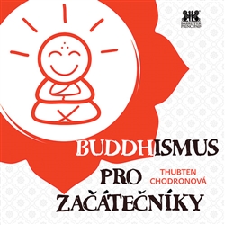 Buddhismus pro začátečníky - 
