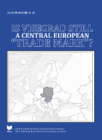 Is Visegrad Still a Central European "Trade Mark"? - 
