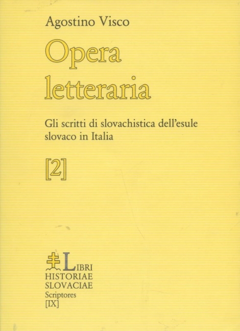 Opera letteraria - Gli scritti di slovachistica dell´esule slovaco in Italia [2]