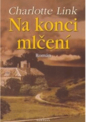 Na konci mlčení - 