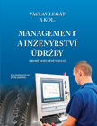Management a inženýrství údržby - Druhé doplněné vydání
