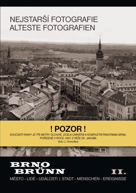 Brno Město - lidé - události, díl 2 - Nejstarší fotografie / Alteste Fotografien