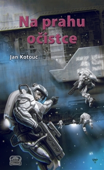Na prahu očistce - 