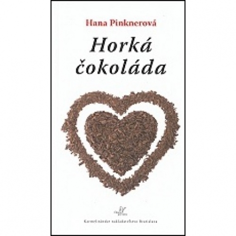 Horká čokoláda - Hana Pinknerová