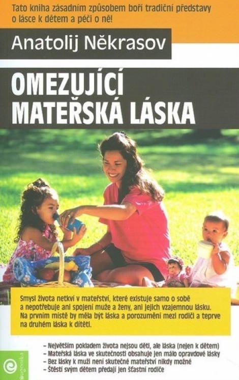 Přehnaná mateřská láska - 
