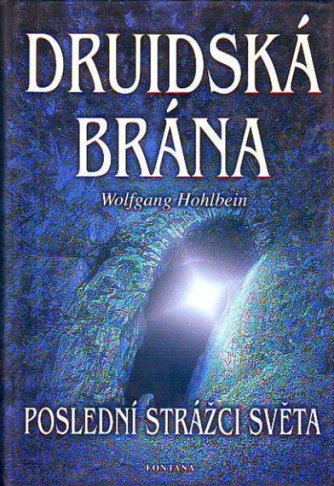 Druidská brána - Poslední strážci světa