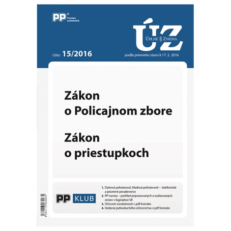 UZZ 15/2016 Zákon o Policajnom zbore, Zákon o priestupkoch - 