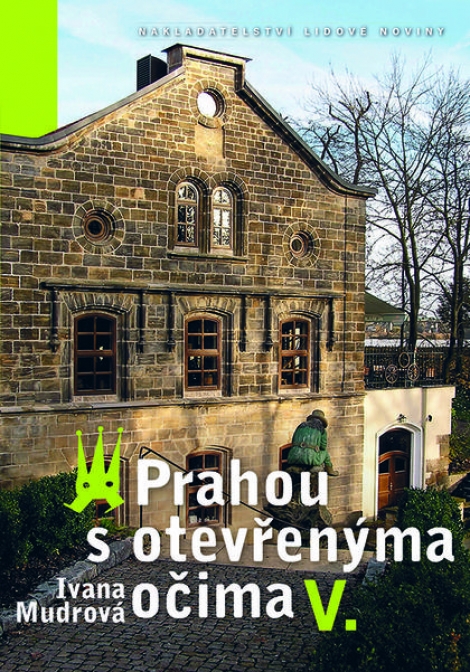 Prahou s otevřenýma očima V. - 