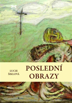 Poslední obrazy - 