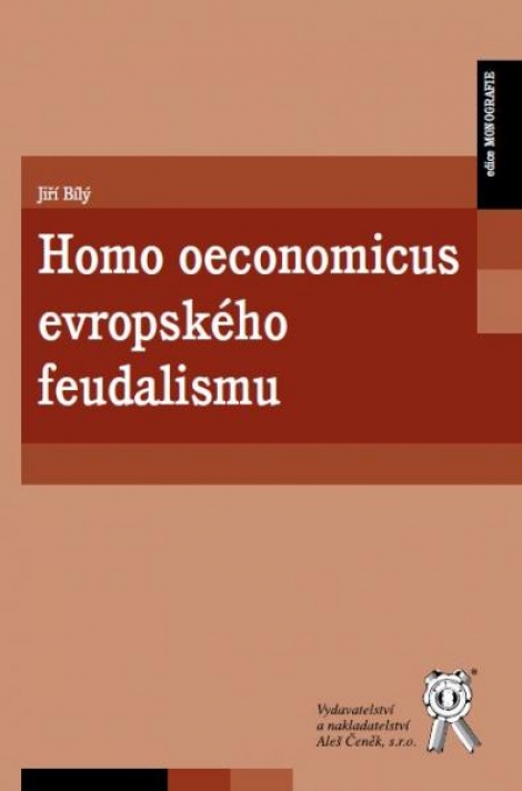Homo oeconomicus evropského feudalismu - 