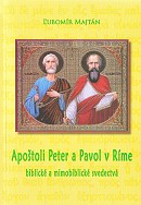 Apoštoli Peter a Pavol v Ríme - Ľubomír Majtán