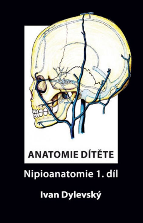 Anatomie dítěte - Nipioanatomie 1. díl - 