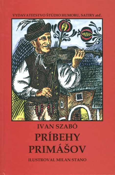 Príbehy primášov - Ivan Szabó