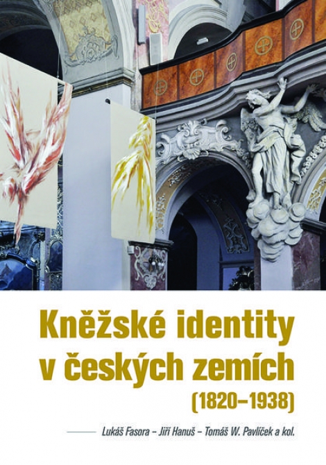 Kněžské identity v českých zemích (1820—1938) - 