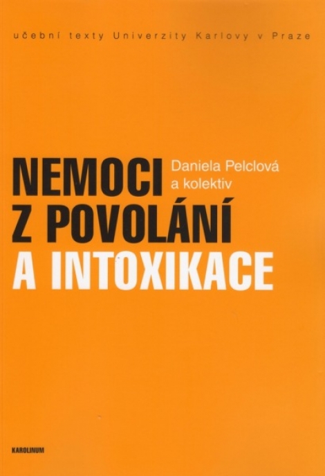 Nemoci z povolání a intoxikace - 