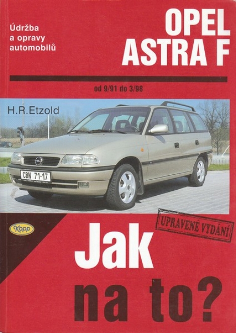 Opel Astra od 9/91 do 3/98 - Údržba a opravy automobilů č. 22