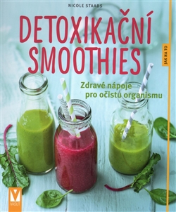 Detoxikační smoothies - Nicole Staabsová