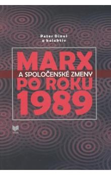 Marx a spoločenské zmeny po roku 1989 - 